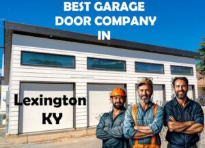 Top 9 Rated Garage Door Repair In Lexington KY
