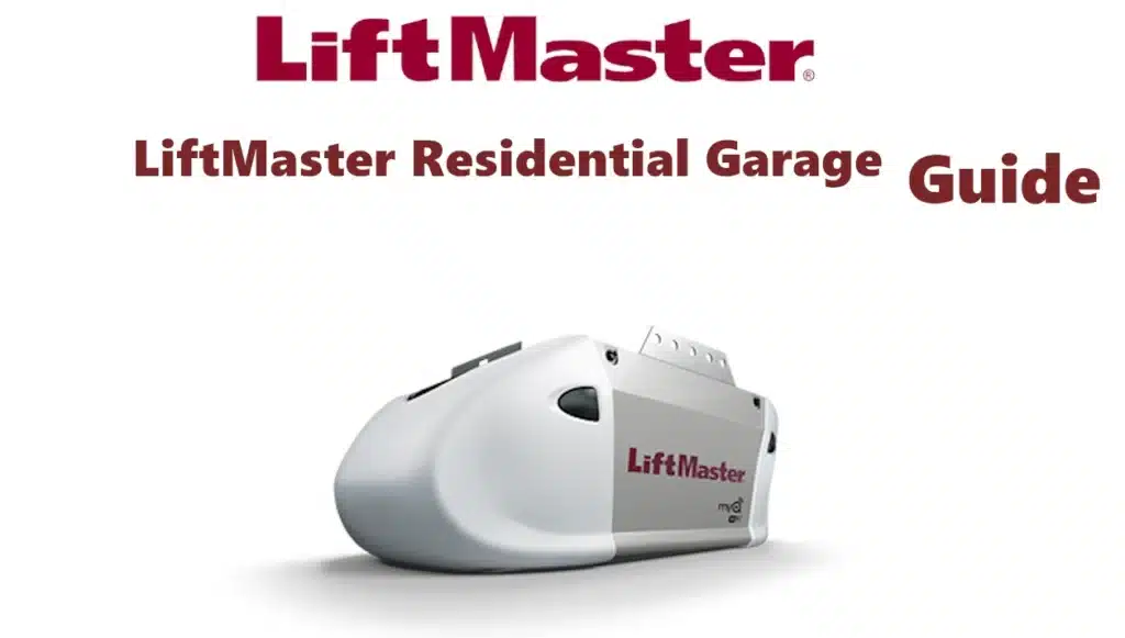 LiftMaster Residential Garage Door Opener Guide
