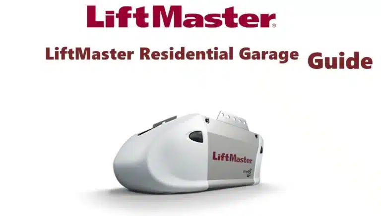 LiftMaster Residential Garage Door Opener Guide