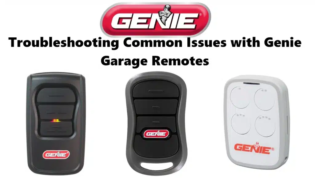 Troubleshooting Common Issues with Genie Garage Remotes