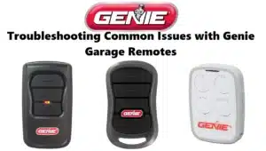 Troubleshooting Common Issues with Genie Garage Remotes