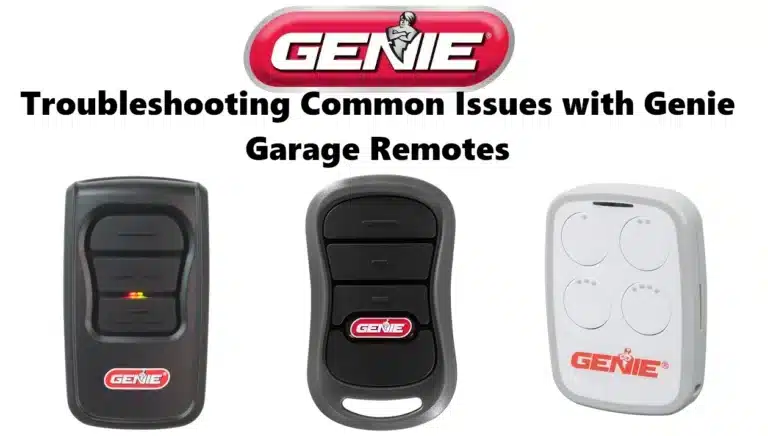 Troubleshooting Common Issues with Genie Garage Remotes