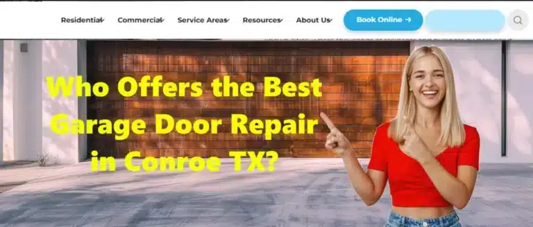 Who Offers the Best Garage Door Repair in Conroe TX? Who Offers the Best Garage Door Repair in Conroe TX?