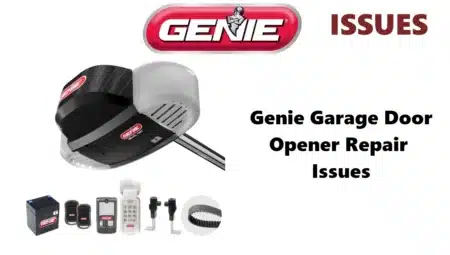 5 Genie Garage Door Opener Repair Issues and Solutions 5 Genie Garage Door Opener Repair Issues and Solutions