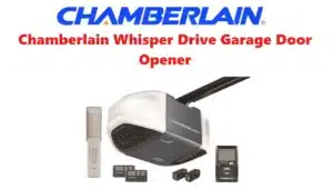 Everything You Need to Know About the Chamberlain Whisper Drive