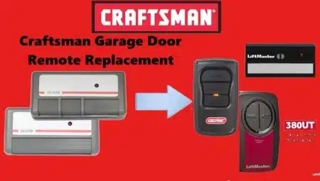 Craftsman Garage Door Remote Replacement, A Simple Guide Craftsman Garage Door Remote Replacement, A Simple Guide