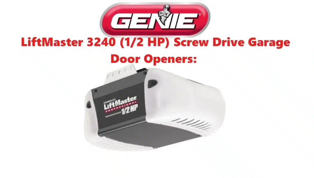 LiftMaster 3240 (1/2 HP) Screw Drive Garage Door Openers