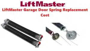 LiftMaster Garage Door Spring Replacement Cost,(2025 Guide)