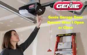 Troubleshooting a Genie Garage Door Opener That Won’t Open or Close