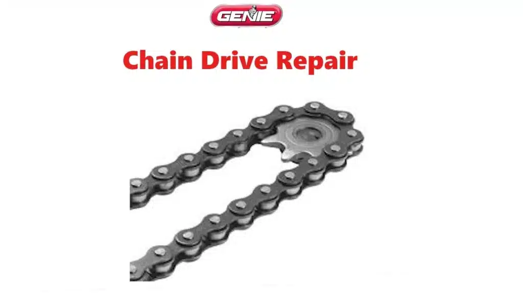 Genie garage door Chain Drive Repair